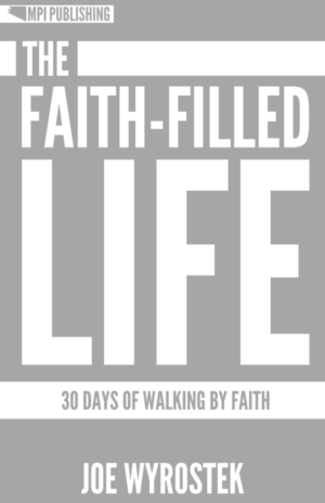THE FAITH-FILLED LIFE