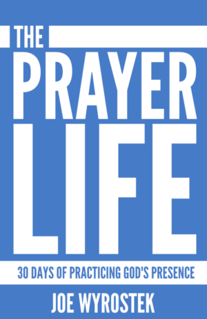 THE PRAYER LIFE