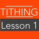 Lesson 1: The Tithe Was Implied With Cain and Abel